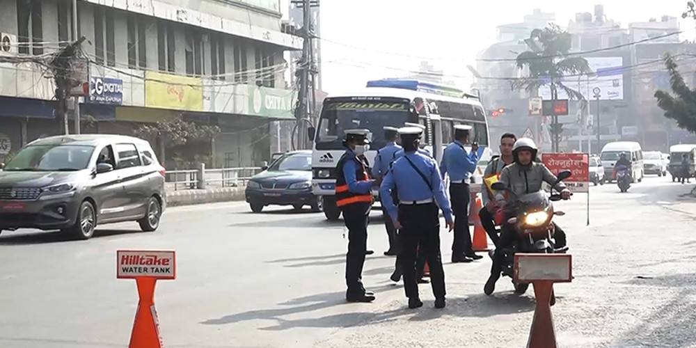 उपत्यकामा ट्राफिक चेकजाँच कडाइ